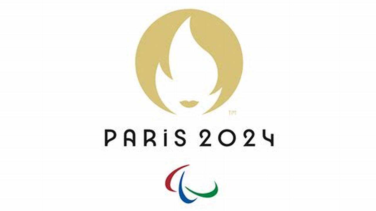 When Are The 2024 Olympic And Paralympic Games?, 2024