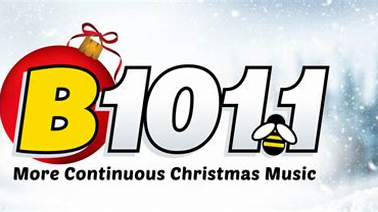 When Does B101 Start Christmas Music 2024