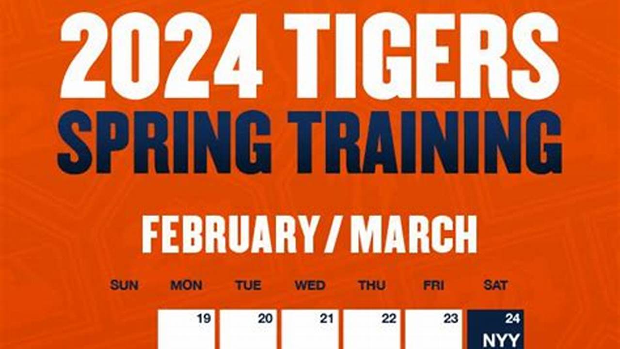 When Does Spring Training Start 2024 Tigers