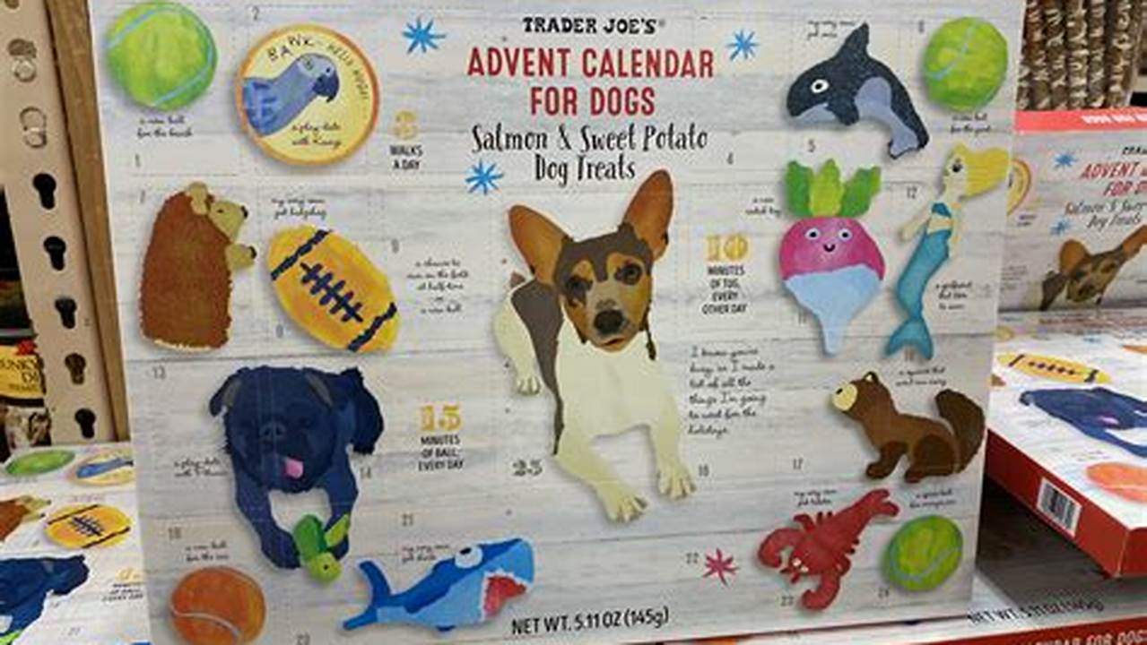 When Does Trader Joe'S Dog Advent Calendar Come Out