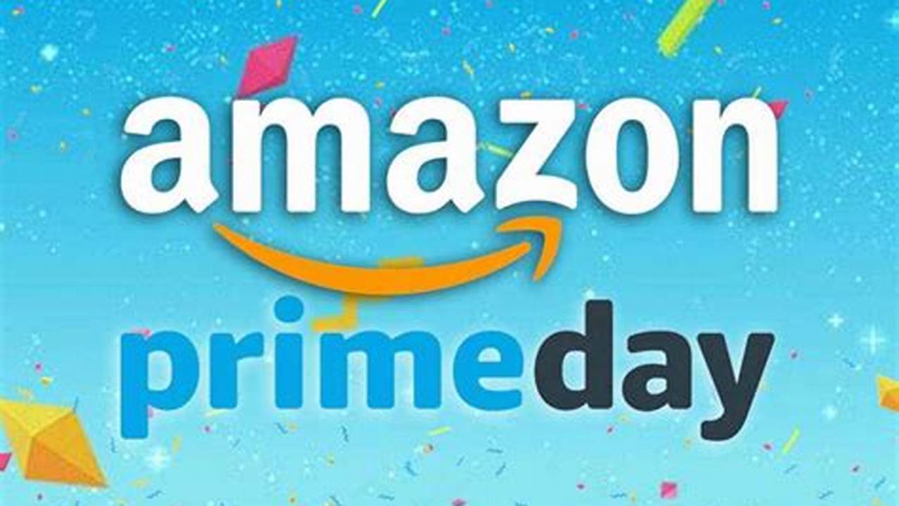 When Is Amazon Prime Days In 2024
