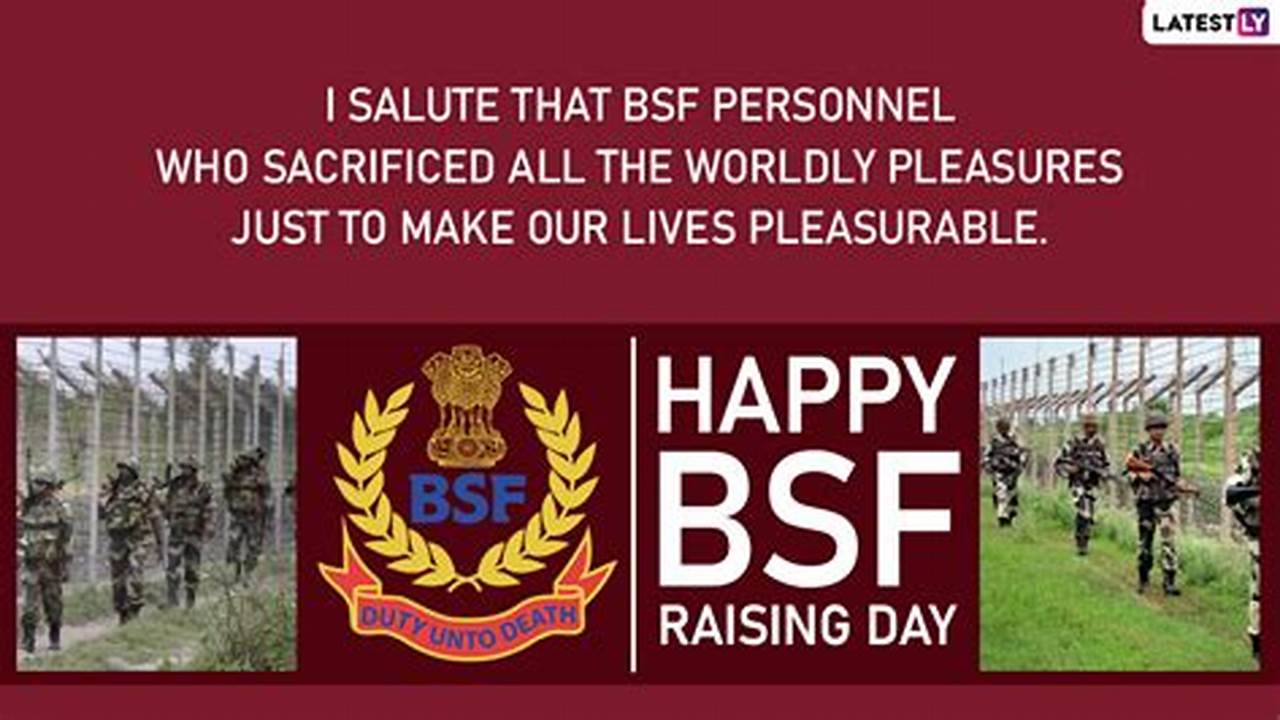 When Is Bsf Day 2024