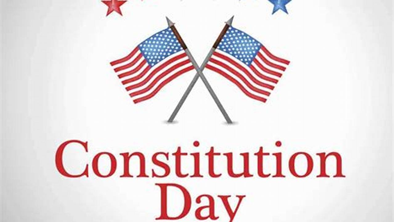 When Is Constitution Day 2024