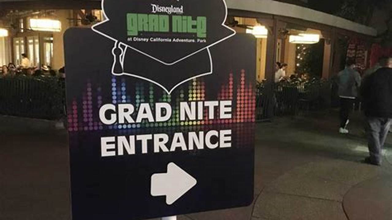 When Is Disneyland Grad Night 2024
