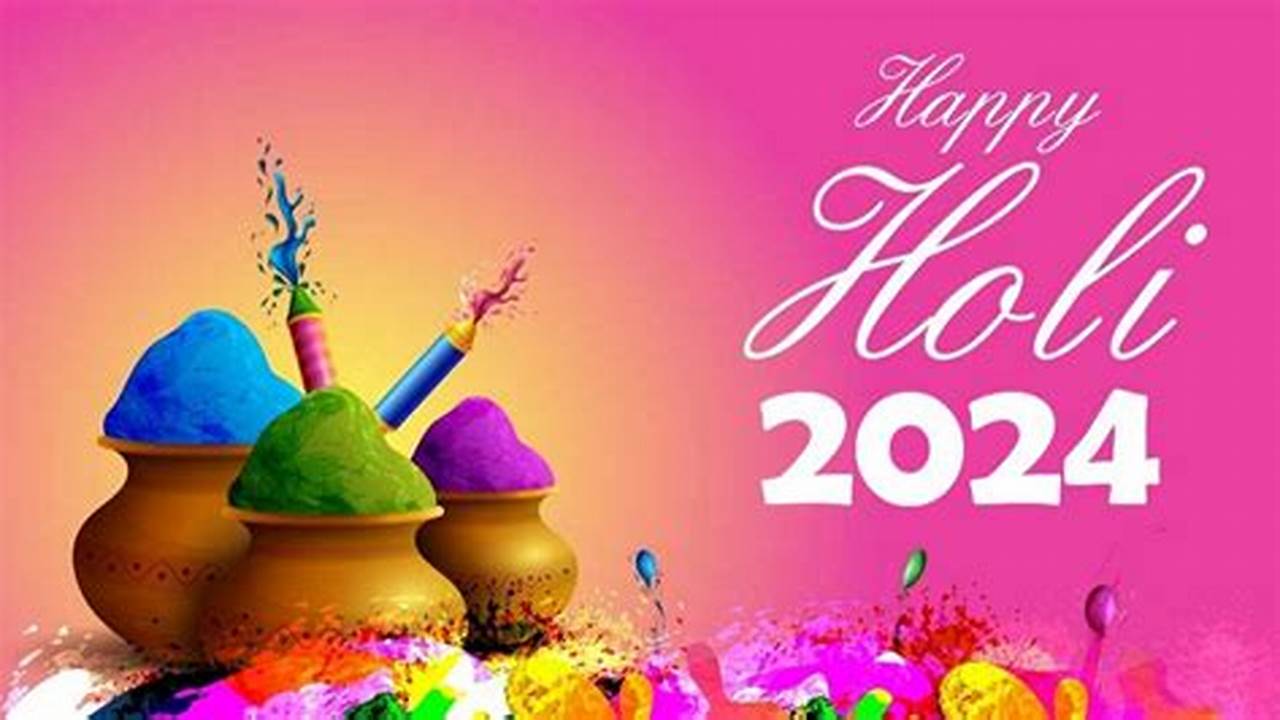 When Is Holi 2024