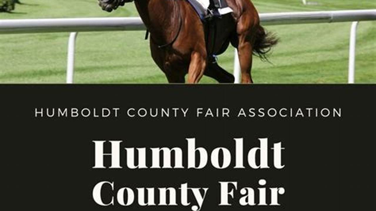 When Is Humboldt County Fair 2024