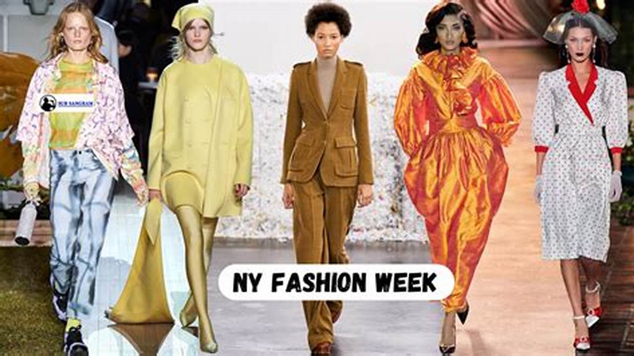 When Is New York Fashion Week 2024?, 2024