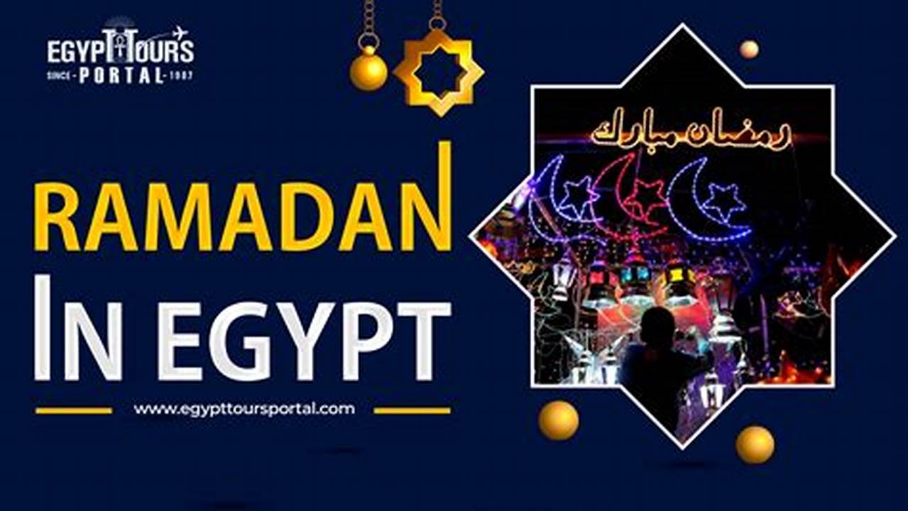 When Is Ramadan 2024 In Egypt