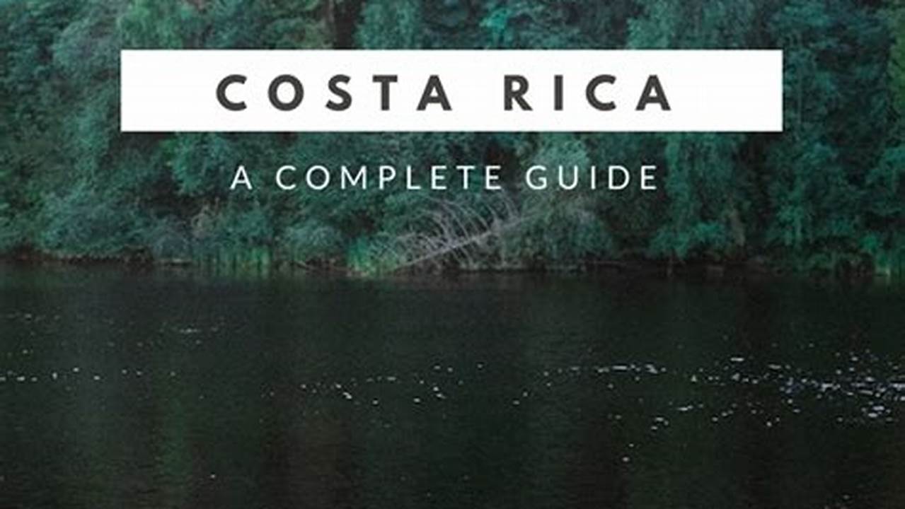 When Is Spring Break 2024 In Costa Rica