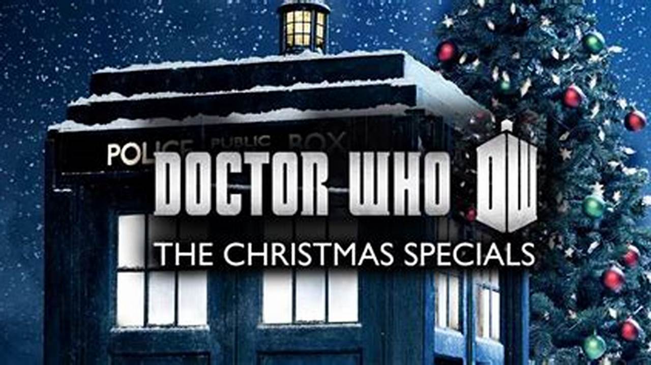 When Is The Doctor Who Christmas Special 2024