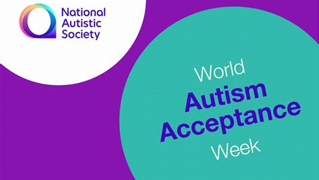 When Is World Autism Acceptance Week?, 2024