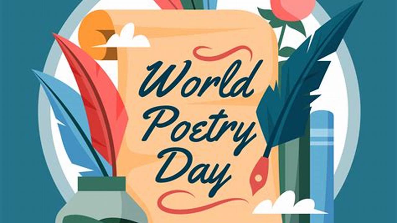 When Is World Poetry Day 2024