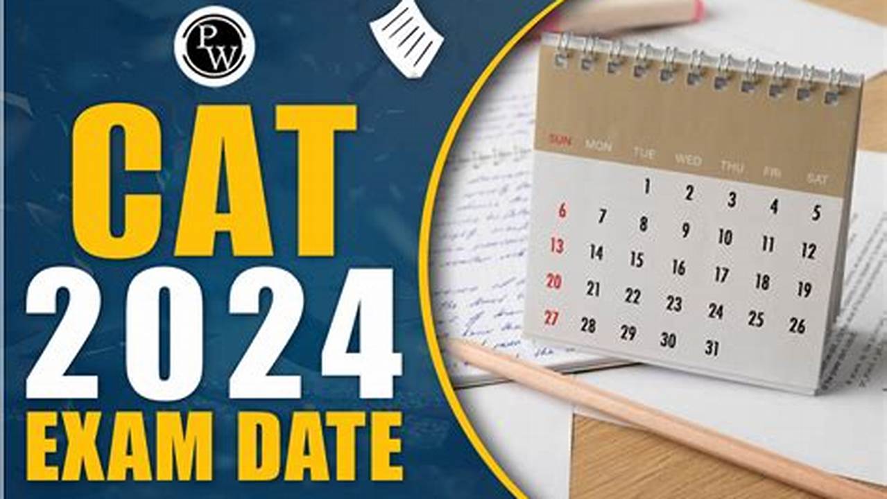 When The Cat Exam Will Be Conducted In 2024?, 2024