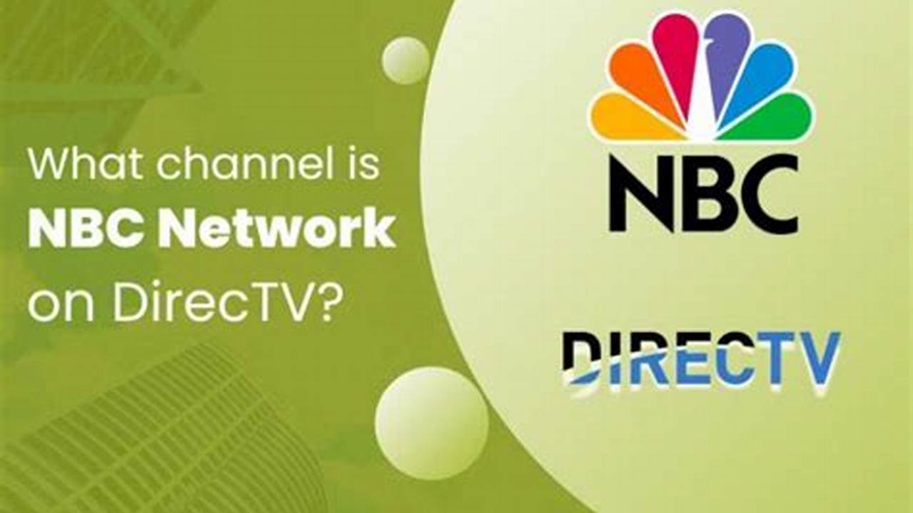 When Will Cbs Be Back On Directv 2024 Nbc