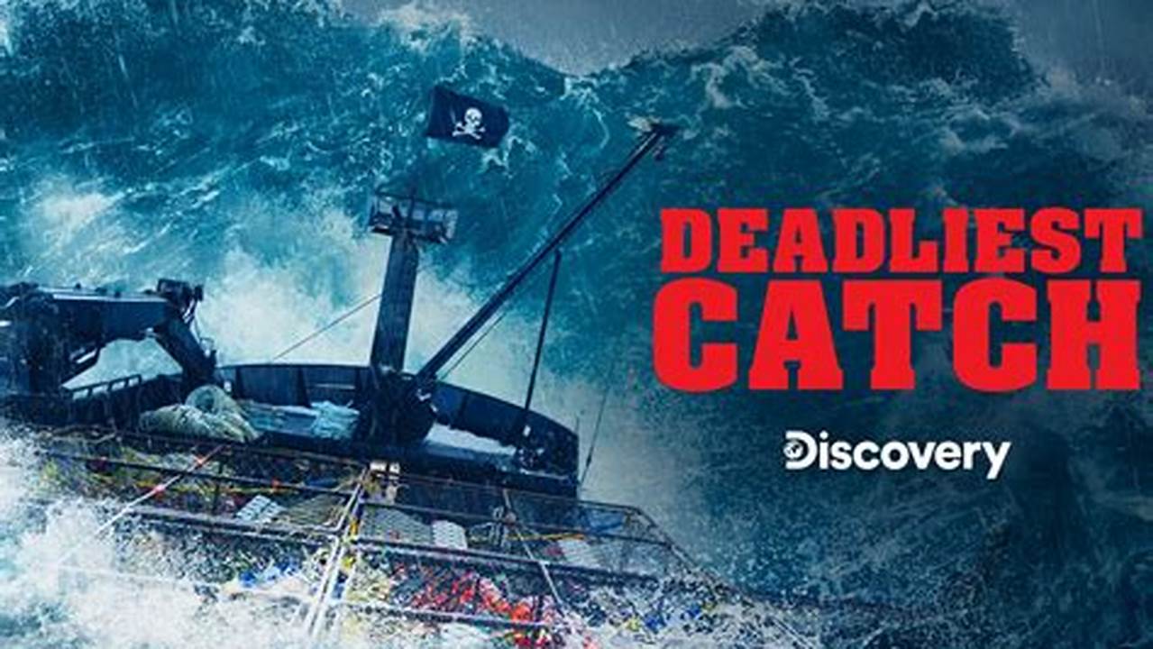 When Will Deadliest Catch Return In 2024