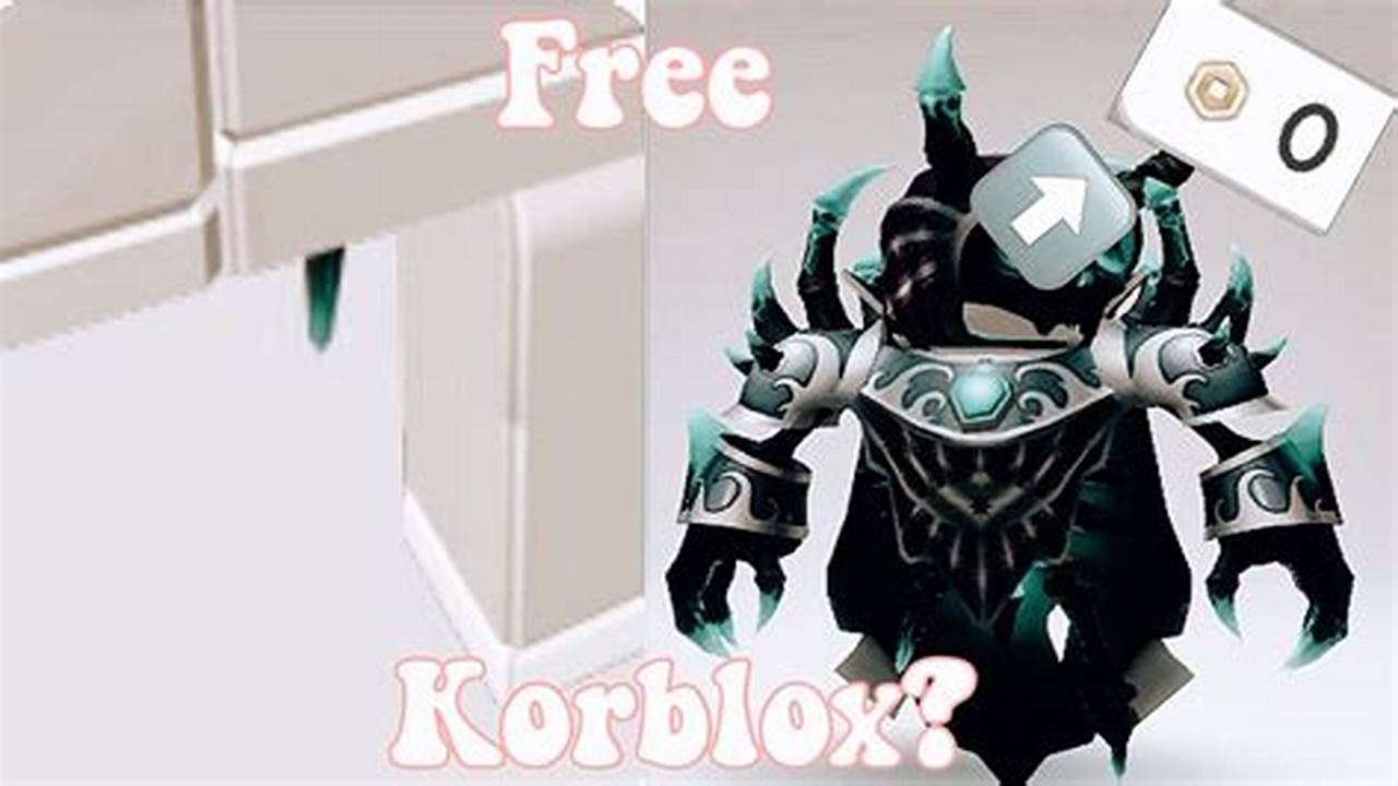 When Will Korblox Be Free 2024