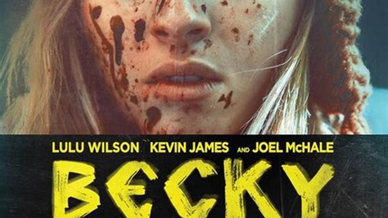 Where Can I Watch The Movie Becky 2024