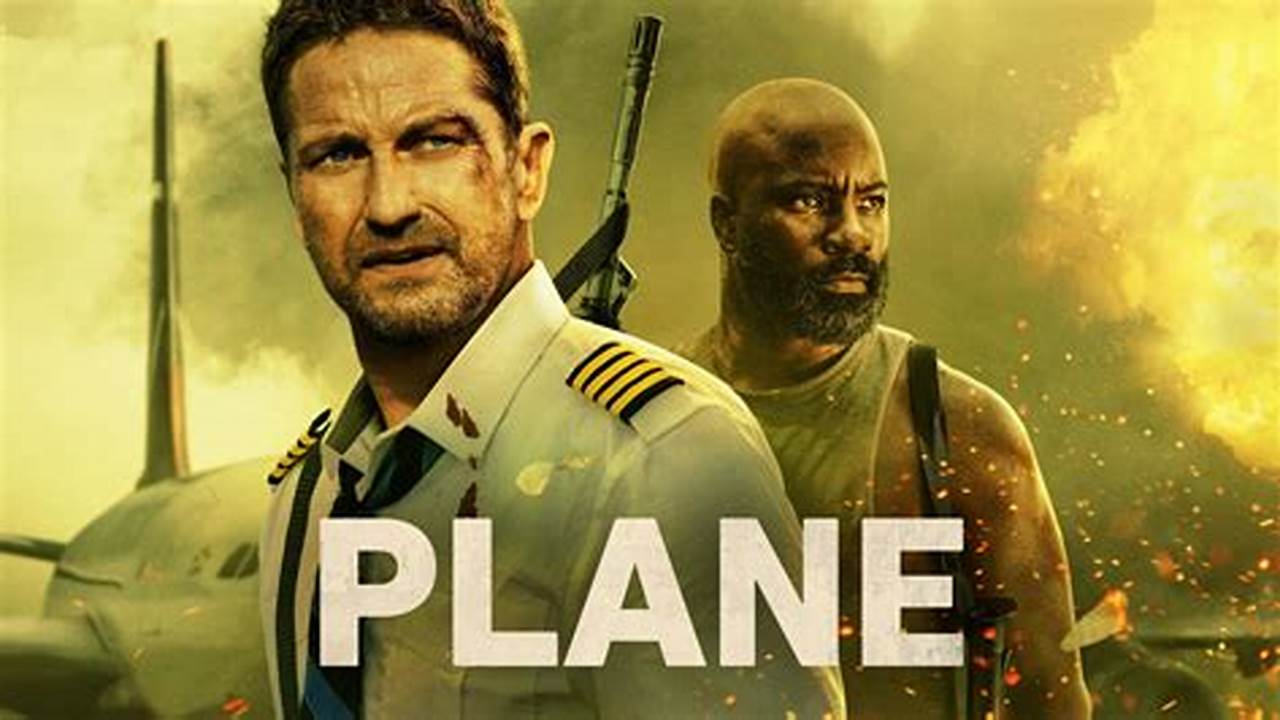Where Can I Watch The Movie Plane 2024