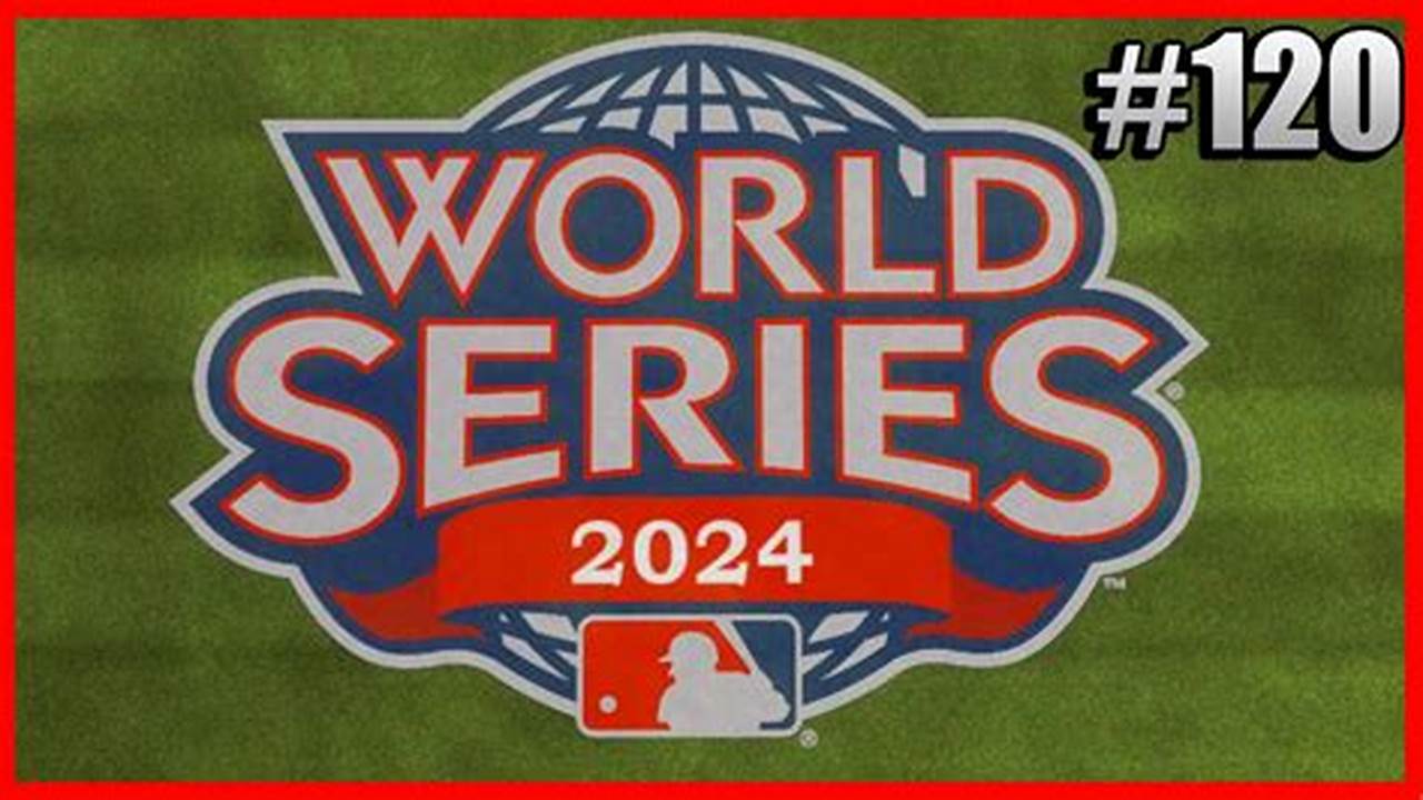 Where Is World Series 2024
