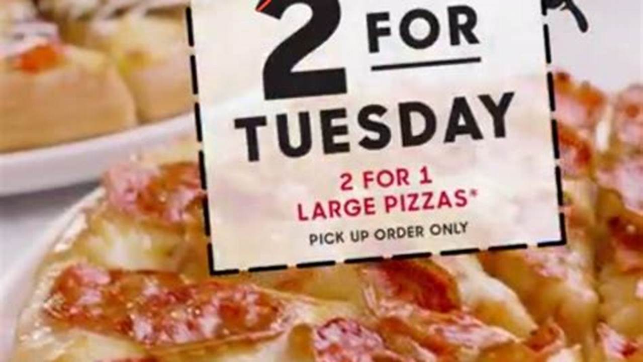 Where To Find Deals And Specialty Pizzas., 2024