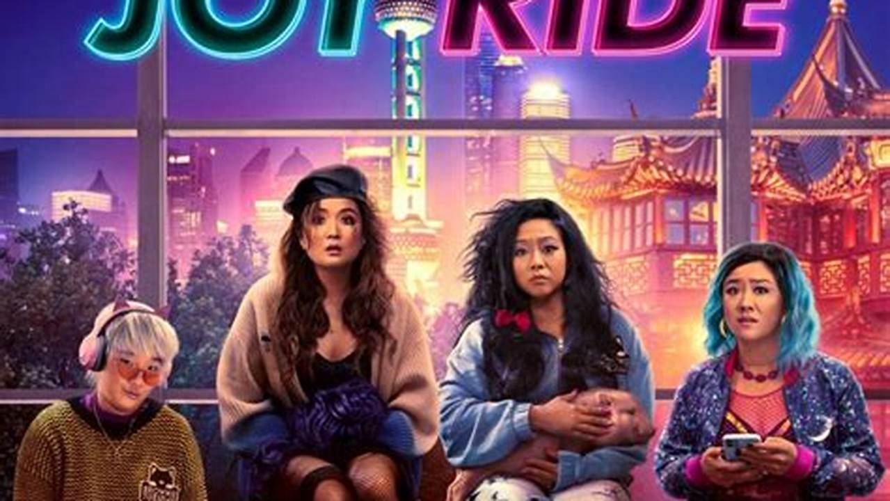 Where To See Joy Ride 2024