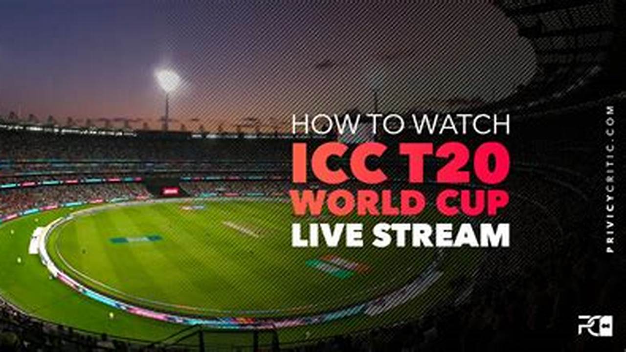 Where To Watch Cricket World Cup 2024