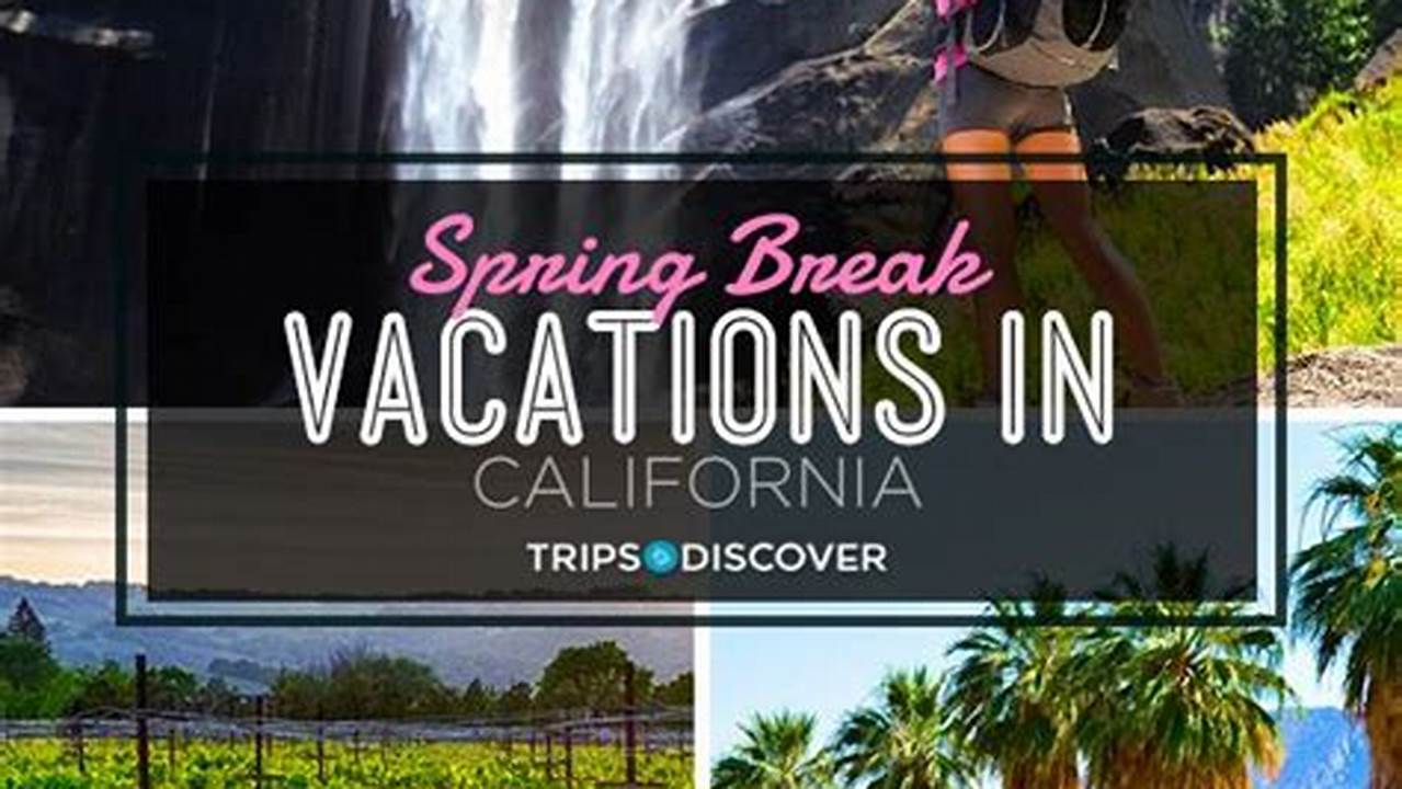 Whether You’re Looking For Beautiful Beaches, Epic Mountain Landscapes, Or The Last Great Ski Runs Of The Season, Here Are Our Favorite Spring Break Vacations In California., 2024