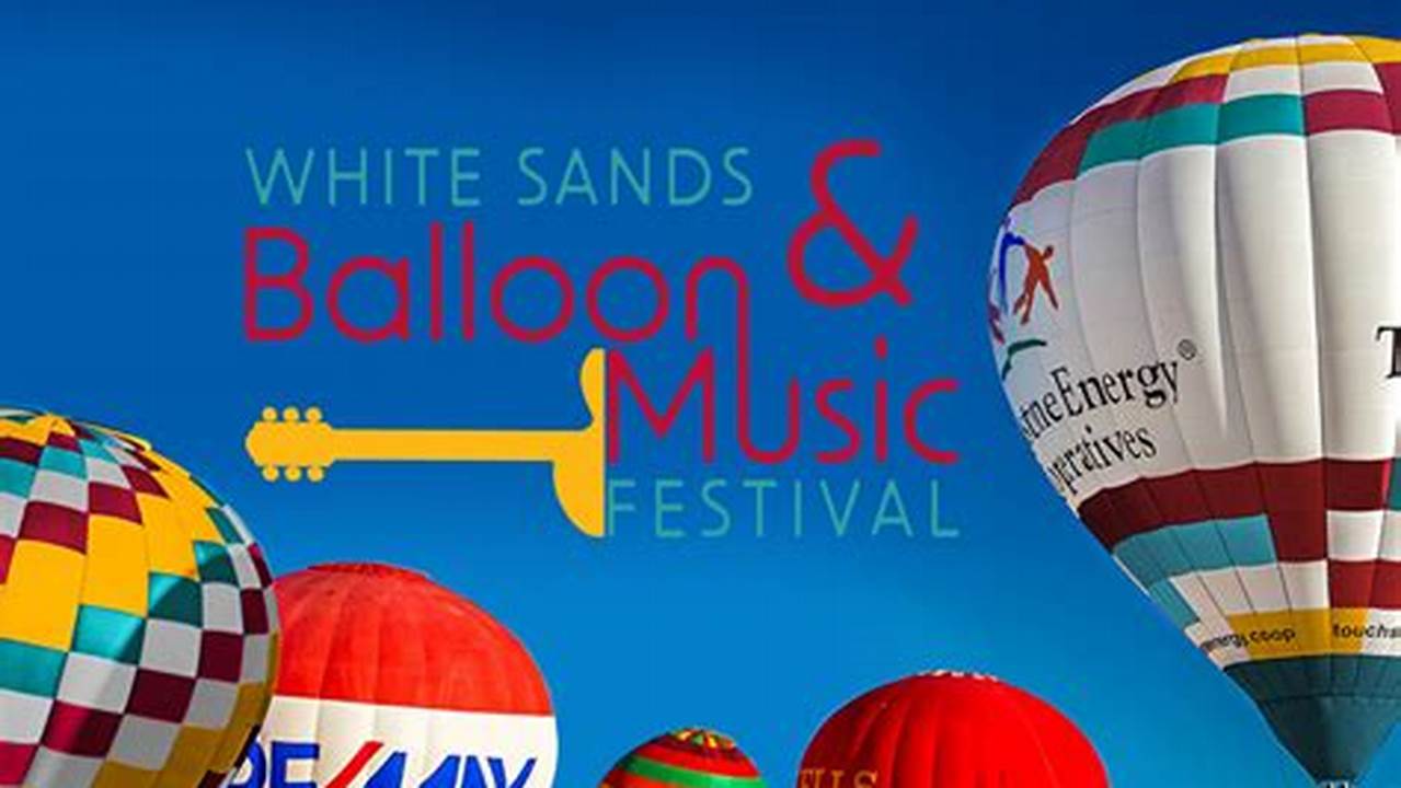White Sands Balloon Festival 2024 Tickets