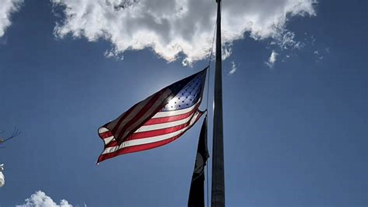 Why Are Flags At Half Mast Today 2024