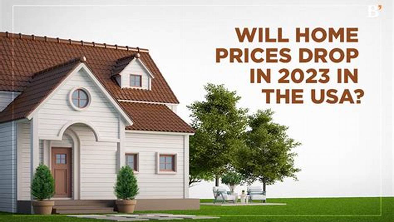 Will Home Prices Drop In Texas In 2024