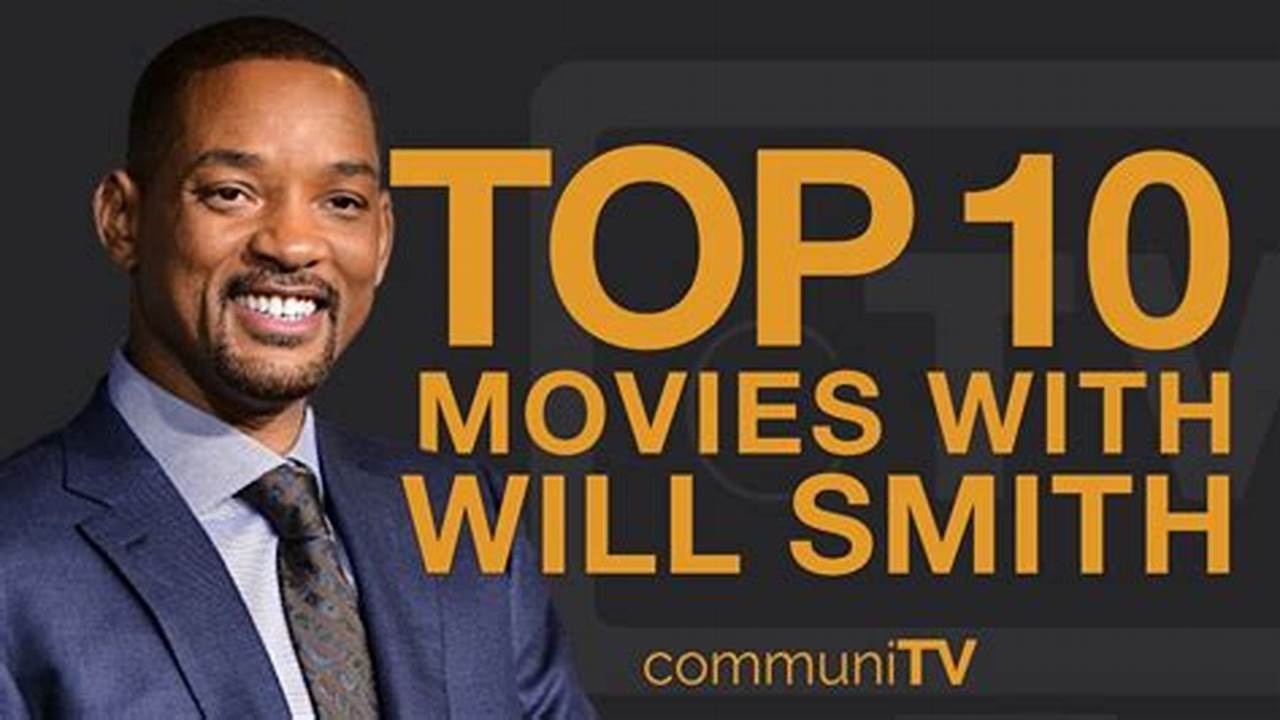 Will Smith Movies And Tv Shows 2024
