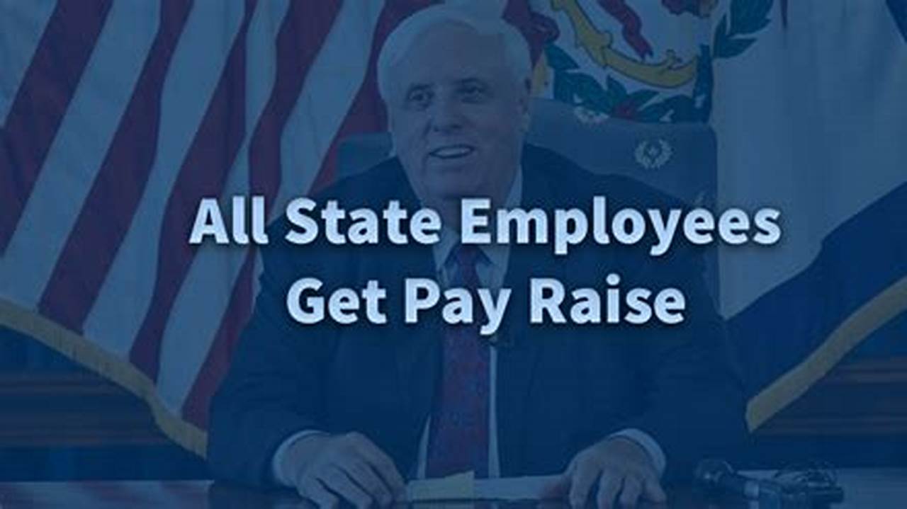 Will State Employees Get A Raise In 2024