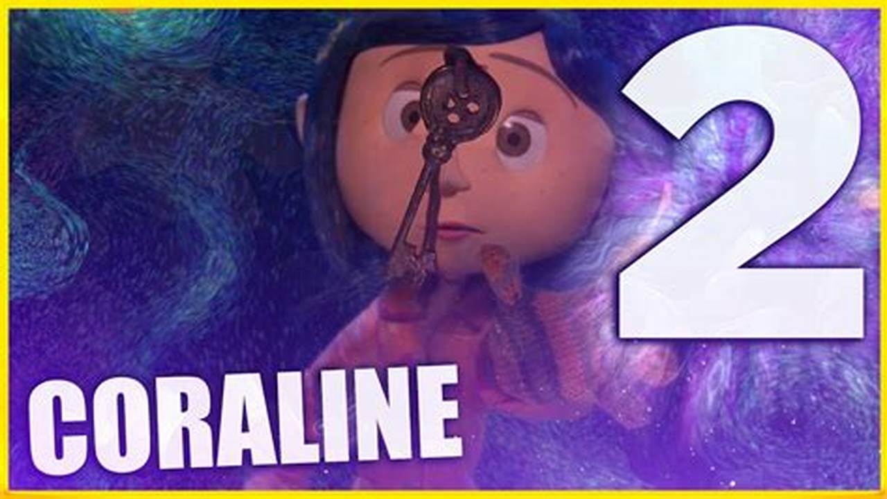 Will There Be A Coraline 2 2024