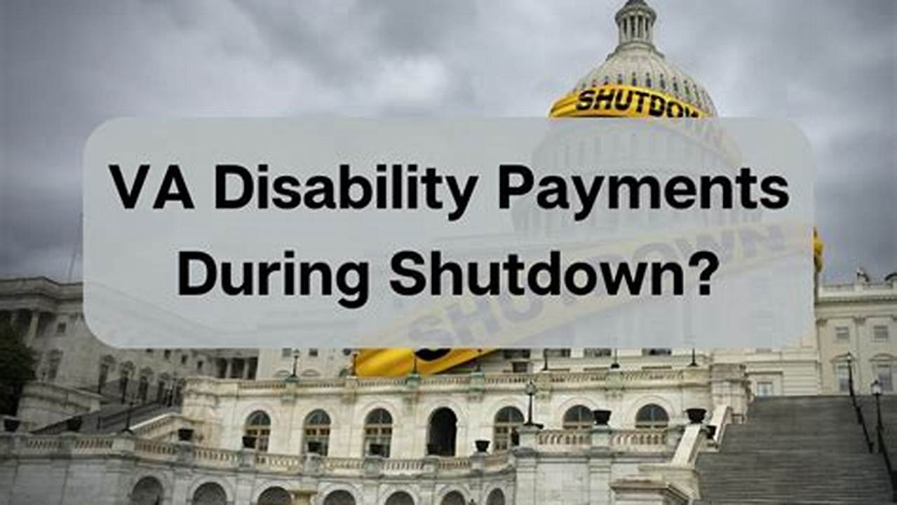 Will Va Payments Be Affected By Government Shutdown 2024