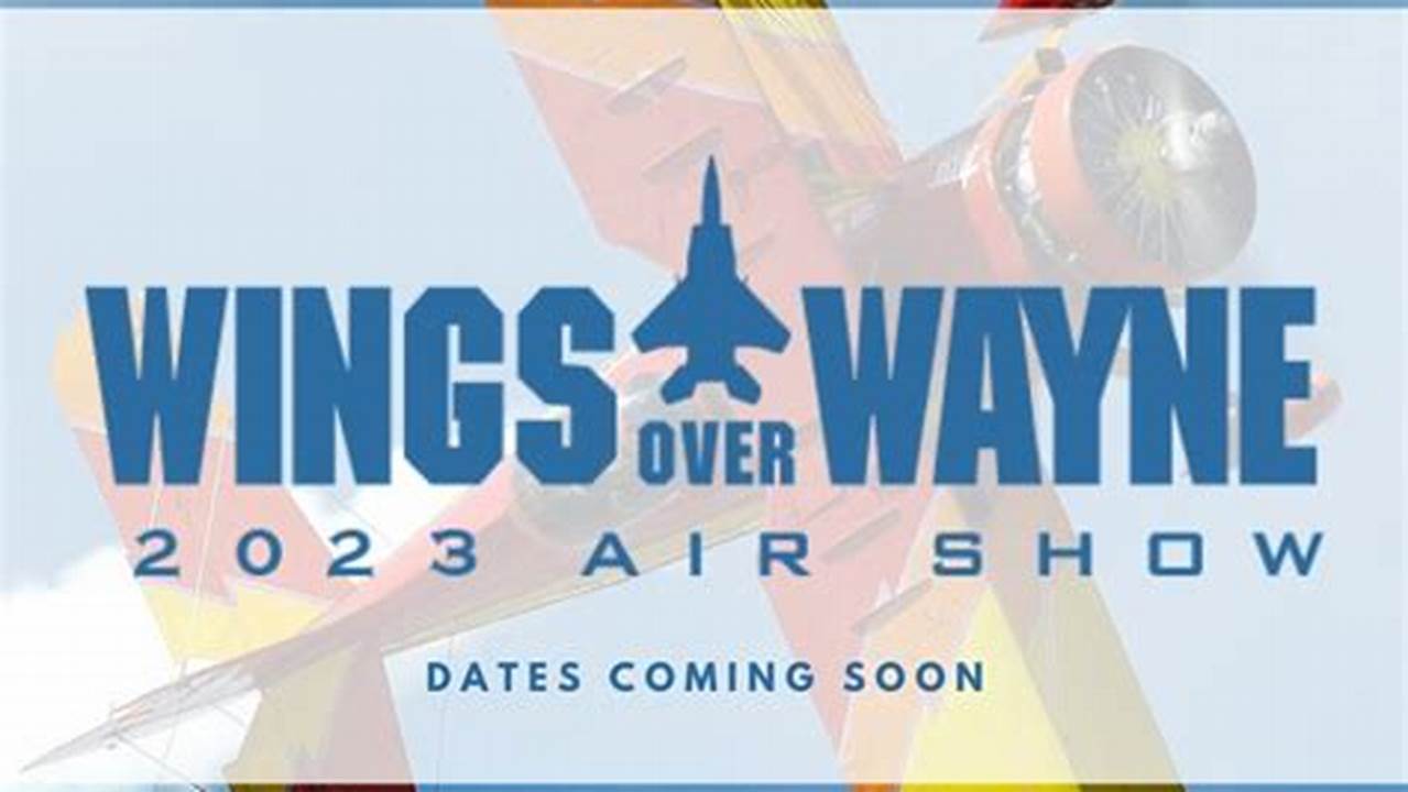 Wings Over Wayne 2024 Nc