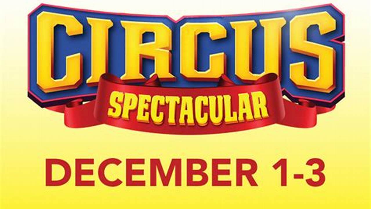 Winter Circus Spectacular 2024