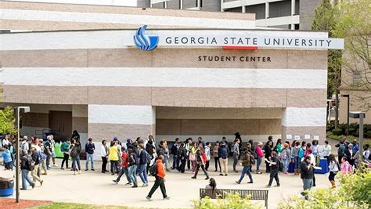 With Six Campuses Throughout Metro Atlanta, Georgia State Provides Its More Than 54,000 Students With Unsurpassed Connections To The Opportunities Available In One Of The 21St Century’s Great Global Cities., 2024