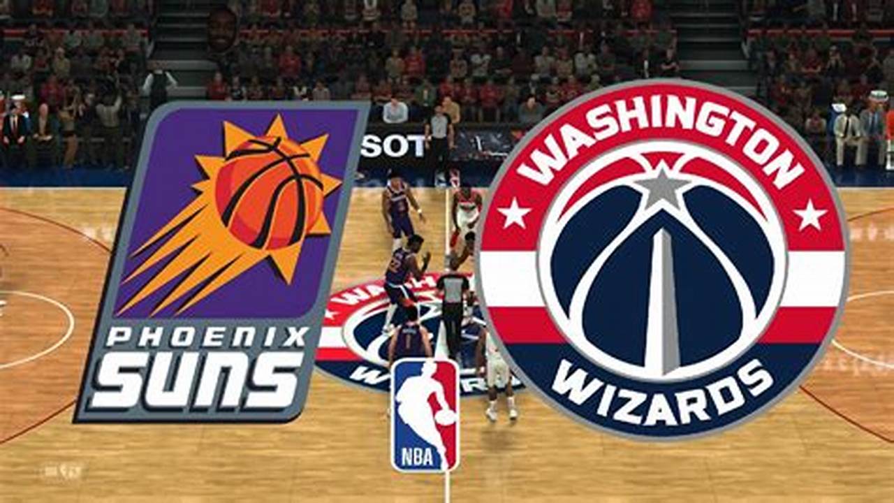 Wizards Vs Suns 2024