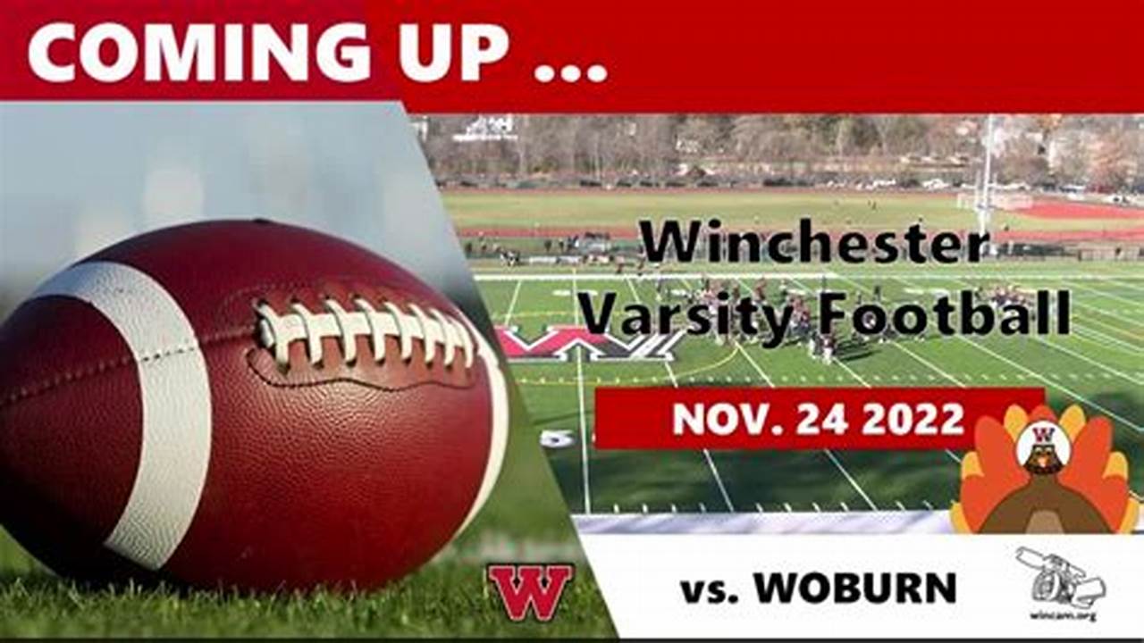 Woburn Winchester Football Game 2024