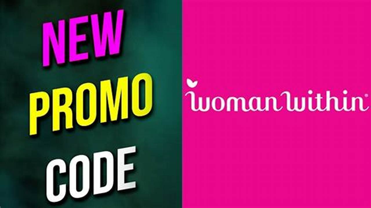 Woman Within Promo Codes 2024