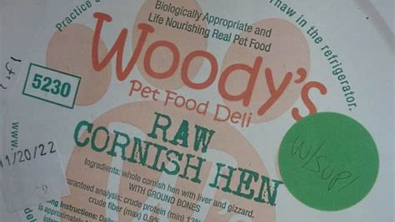 Woody’s Recalls Raw Cornish Hen Pet Food., 2024