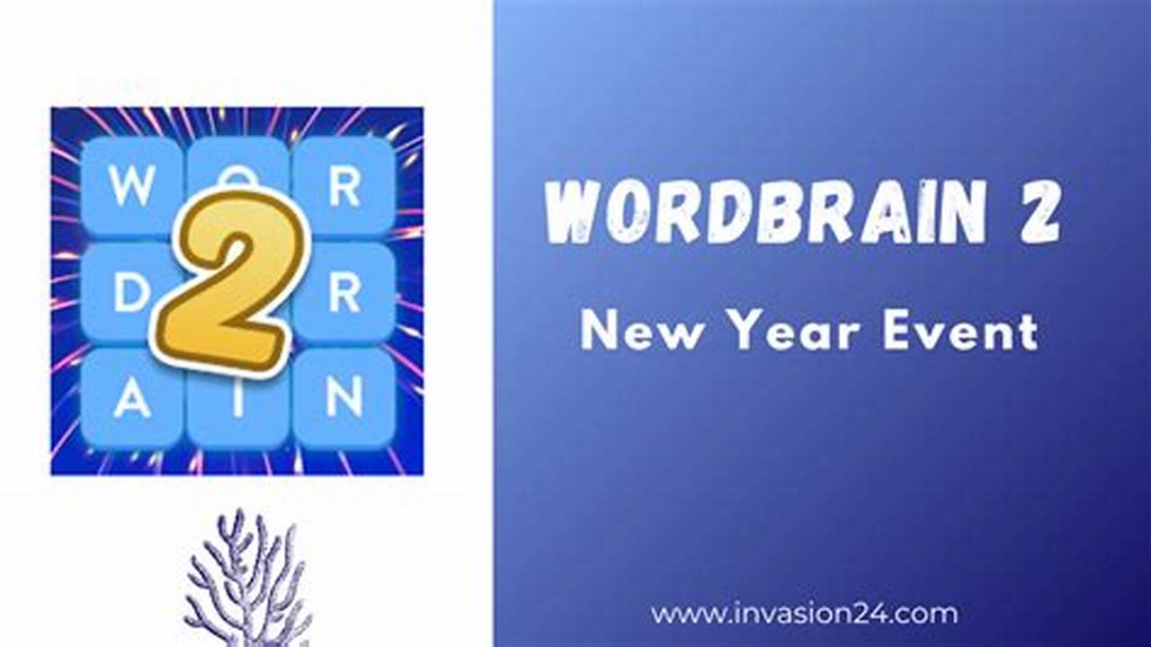 Wordbrain Brainy’s New Year Event January 1 2024., 2024