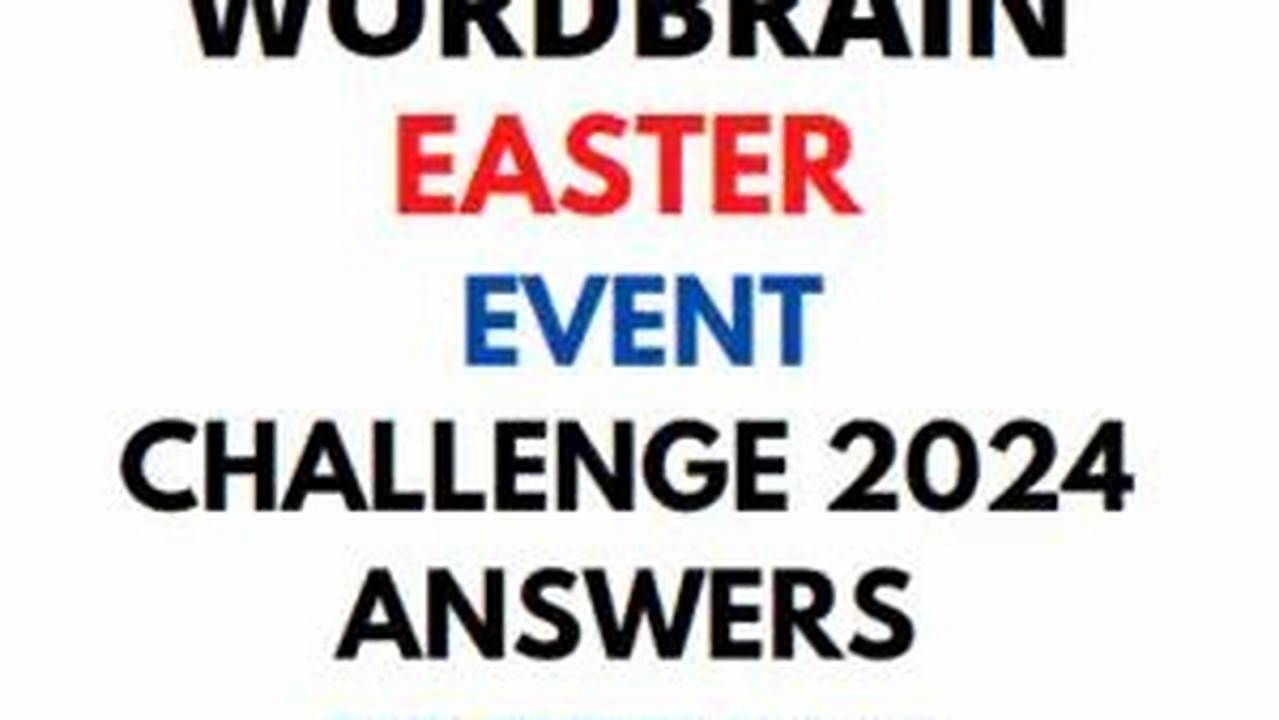 Wordbrain Easter Event March 17 2024 Answers;, 2024