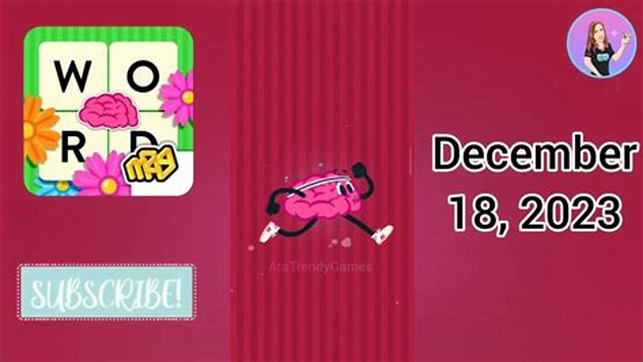 Wordbrain Holiday Event December 18 2023., 2024