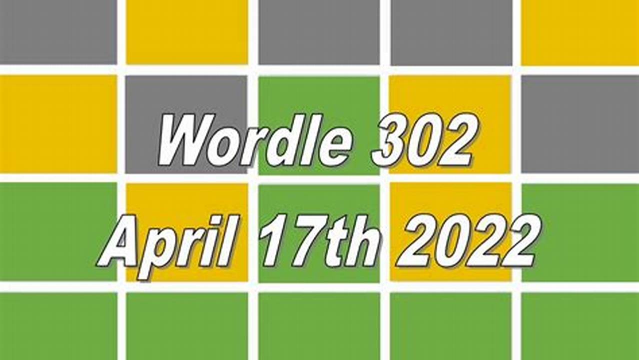 Wordle April 17 2024 Date
