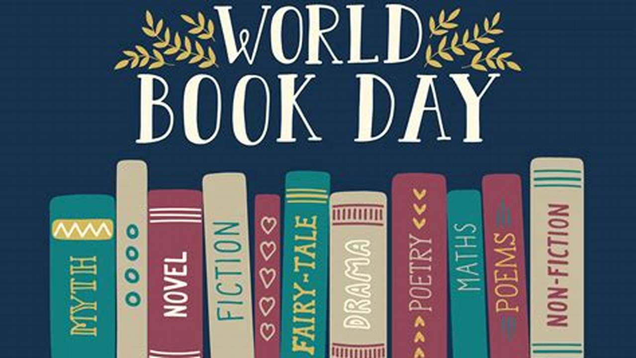 World Book Day Took Place On 7 March 2024 And Is A Worldwide Celebration Of Books And Reading., 2024