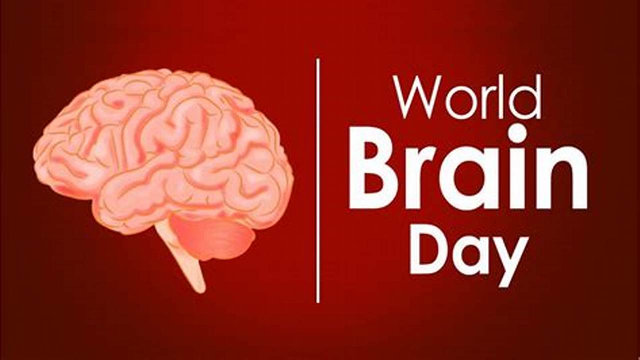 World Brain Day 2023 Theme., 2024