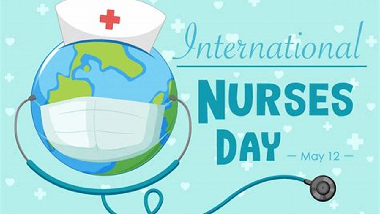 World Nurses Day 2024