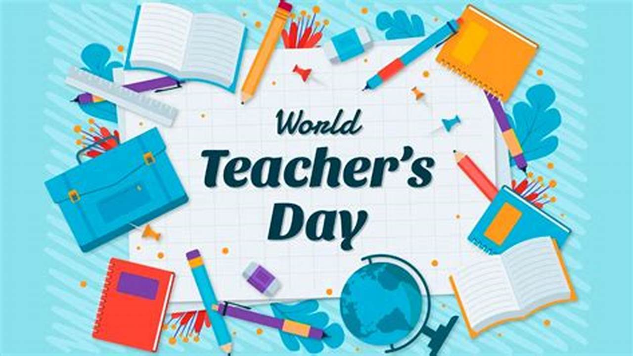 World Teachers Day 2024
