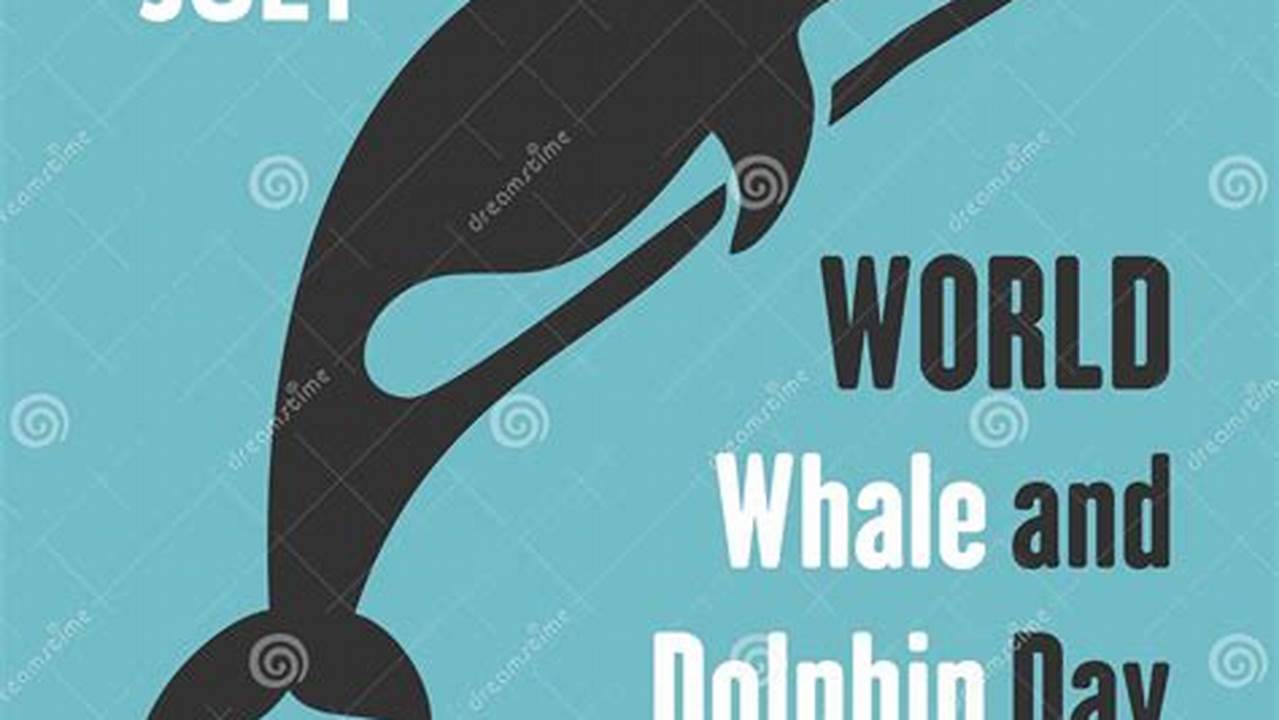 World Whale And Dolphin Day 2024 Uk
